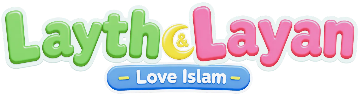 Layth & Layan Love Islam: Islamic learning for Muslim kids